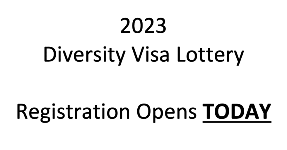 Diversity Visa Lottery 2023 Registration Opens Today! Lally